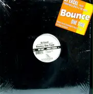 DJ Excel Feat. The Marxmen & Stik-E & The Hoodz - Bounce One Time