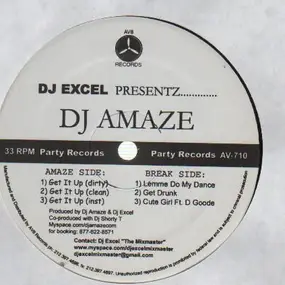 DJ Excel Presentz - DJ Amaze