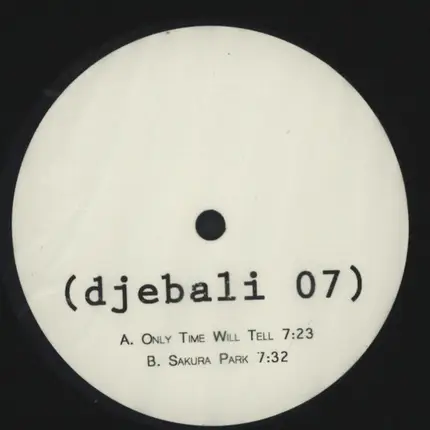 Djebali - Only Time Will Tell / Sakura Park