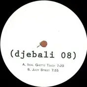 Djebali - Ideal Ghetto Touch / Juicy Street