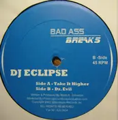 DJ Eclipse - Take It Higher / Dr. Evil