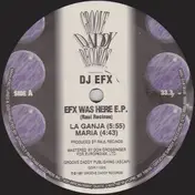 DJ EFX - EFX Was Here E.P.
