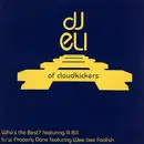 12'' - DJ Eli - Who's The Best? / Properly Done