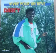 Djer'Y - Vivre Pour Un Rêve