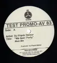 12'' - DJ Frank Delour - We Gon' Party - Test Promo