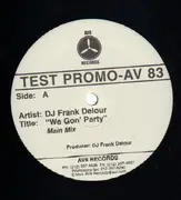 12'' - DJ Frank Delour - We Gon' Party - Test Promo