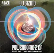 Dj Gizmo - Powerdome 2 EP