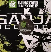DJ Hazard - Ready 4 This EP