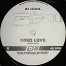 12'' - DJ I.C.O.N. - Need Love