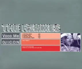 Dj I.c.o.N. - Voco Me (The Remixes)