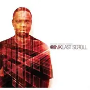 DJ Ink - Last Scroll LP