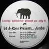 12'' - DJ J-Rone presents Jumbo - Say No Go