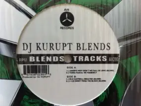 dj kurupt - Blends Tracks