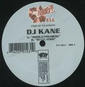 DJ Kane - World Premiere / Revelation