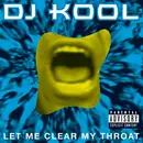 CD - DJ Kool - Let Me Clear My Throat