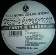DJ LBR, Stik-E And The Hoodz - French Connection