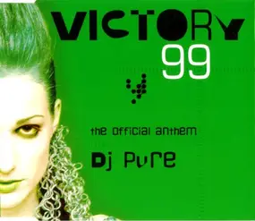 DJ Pure - Victory 99 (The Official Anthem)