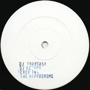 DJ Phantasy - Never Try The Hippodrome