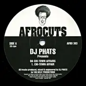 DJ Phats - Da Chi-Town Affairs
