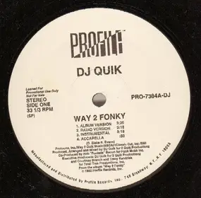 DJ Quik - Way 2 Fonky / Mo Pussy