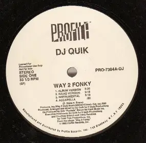 DJ Quik - Way 2 Fonky / Mo Pussy