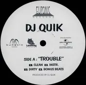 DJ Quik - Trouble / Everyday