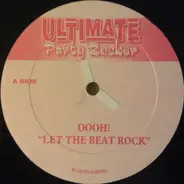 DJ Rob Shock & All Star - Oooh! 'Let The Beat Rock' / Party Anthem 2000 'Push Em Up Don't Stop'