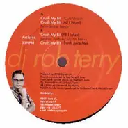 DJ Rob Terry - Crush My Bit