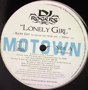 DJ Rogers Jr. - Lonely Girl