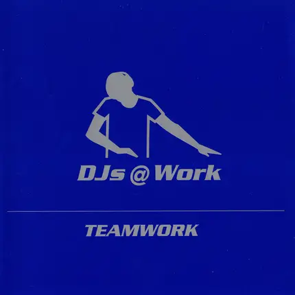 DJs @ Work - Teamwork