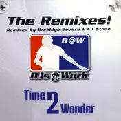 DJ's @ Work - Time To Wonder (The Remixes!)