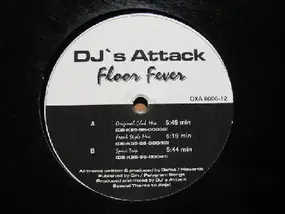 DJ's Attack - Floor Fever