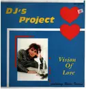 12inch Vinyl Single - DJ's Project - Vision Of Love - German Original
