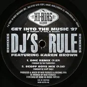 DJ's Rule - Get Into The Music '97 (Remixes)
