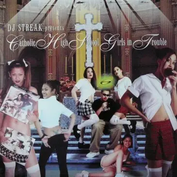 DJ Streak - Catholic High School Girls In Trouble