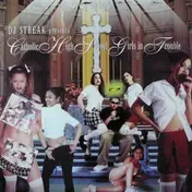 DJ Streak - Catholic High School Girls In Trouble