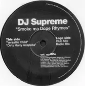 DJ Supreme - Smoke Ma Dope Rhymes