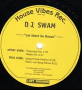 12inch Vinyl Single - DJ Swam - Let There Be House