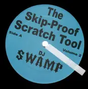 DJ Swamp - The Skip Proof Scratch Tools Volume 2