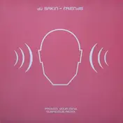 DJ Sakin + Friends - Protect Your Mind (Suspicious Remix)