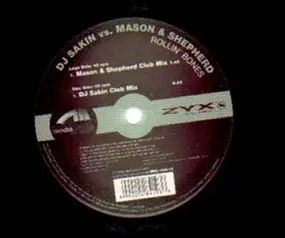 DJ Sakin vs. Mason & Shephard - Rollin' Bones