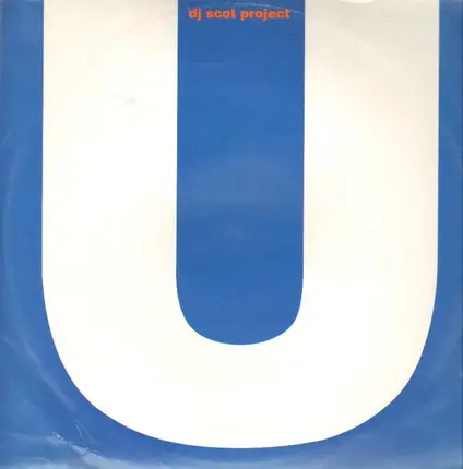 DJ Scot Project - U
