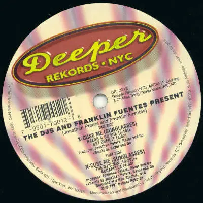 DJs & Franklin Fuentes - X-Cuse Me (Sunglasses)