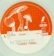 12'' - DJ Spacecase - Easy Vibes - Clear