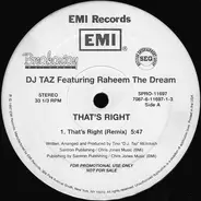 DJ Taz Featuring Raheem The Dream - That's Right (Remix)