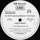 12'' - DJ Taz Featuring Raheem The Dream - That's Right (Remix)