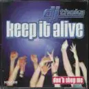 DJ Thoka - Keep It Alive/Don't stop me