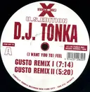 12'' - DJ Tonka - (I Want You To) Feel