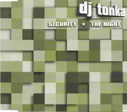 DJ Tonka - Security / The Night