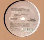 djuma soundsystem - Bi-polar